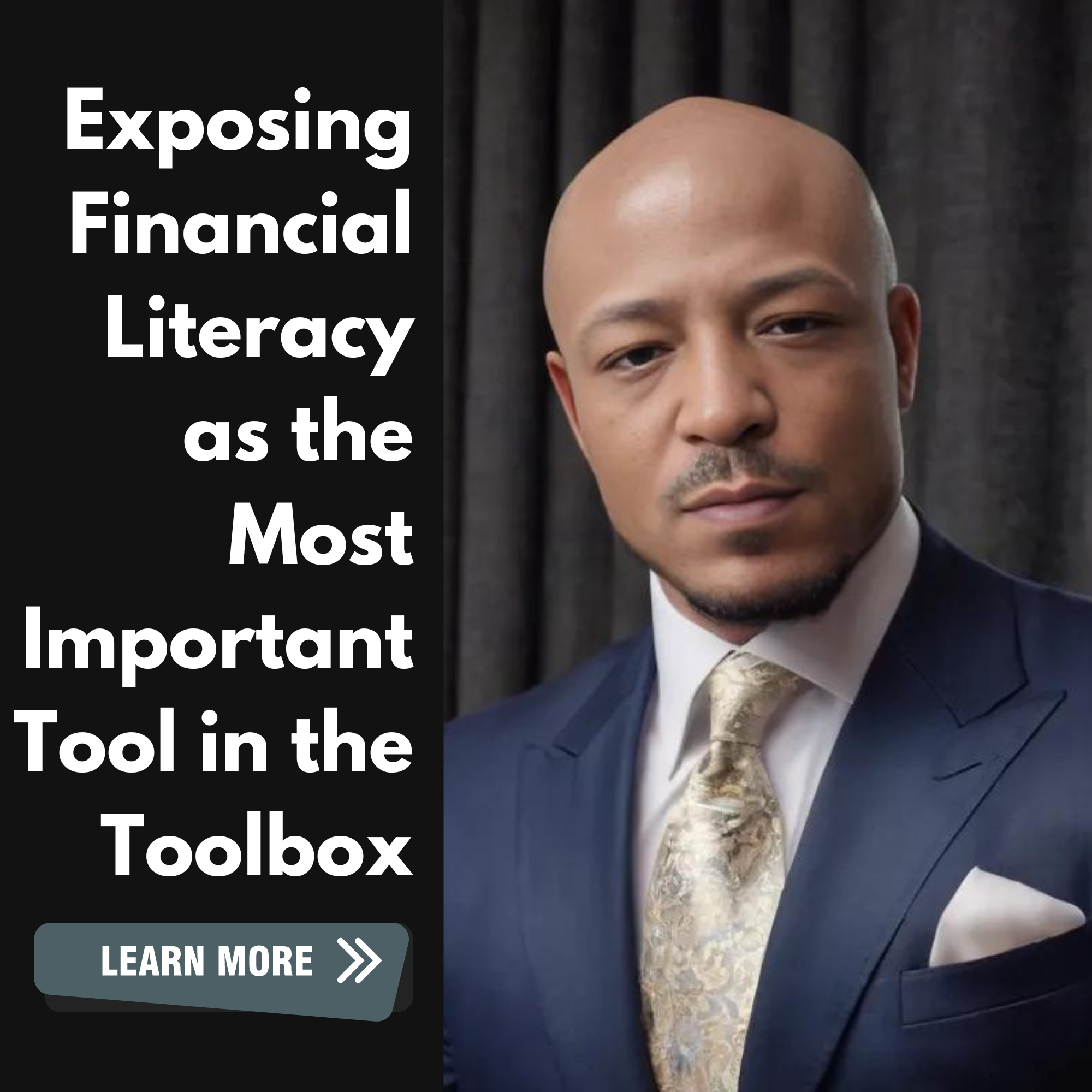 Empowering Entrepreneurs: Exposing Financial Literacy as the Most Important Tool in the Toolbox